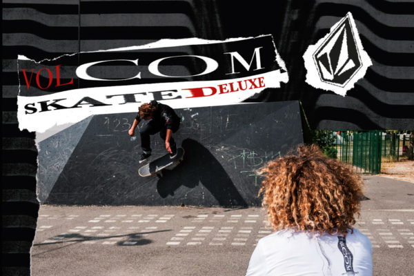 skatedeluxe x Volcom Collection