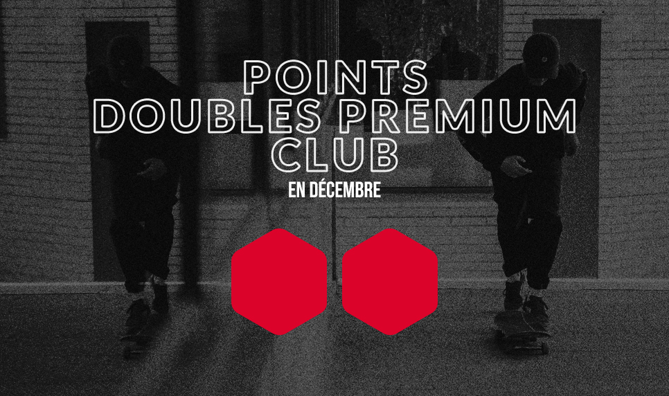 Points Doubles Premium Club en Décembre